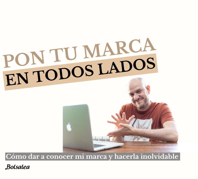 Cómo dar a conocer mi marca y hacerla inolvidable