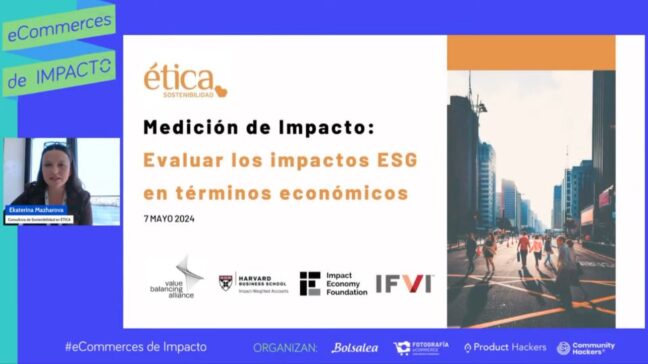 Medicion de Impacto y de como cuantificar y monetizar los impactos de la estrategia de sostenibilidad de las empresas