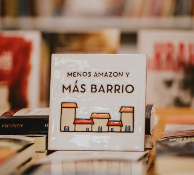 Menos Amazon y más barrio